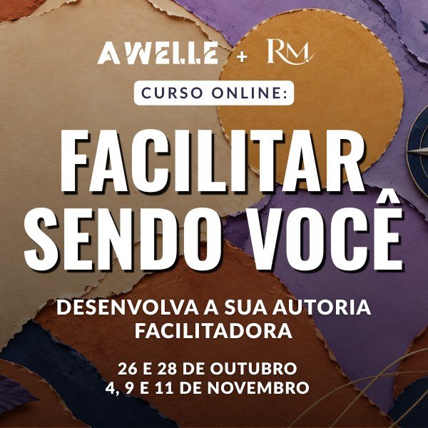 Arte do curso em colagem de papéis: Awelle + RM, curso online Facilitar Sendo Você.